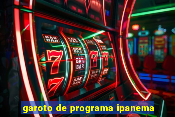 garoto de programa ipanema